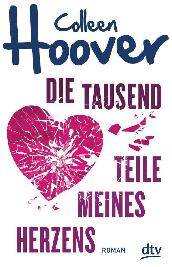 Cover for Hoover · Die tausend Teile meines Herzens (Buch)