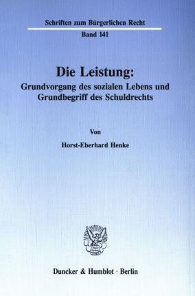 Cover for Henke · Die Leistung: Grundvorgang des so (Buch) (1991)