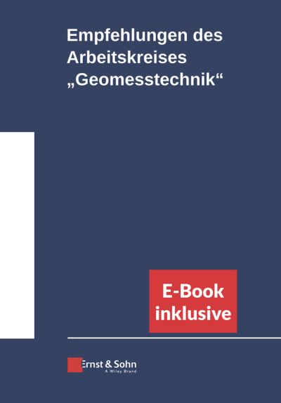 Cover for Deutsche Gesellschaft fur Geotechnik · Empfehlungen Geomesstechnik, (inkl. E-Book als PDF) (Hardcover Book) (2021)