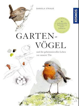 Gartenvögel - Daniela Strauß - Libros - Kosmos - 9783440174418 - 18 de julio de 2022