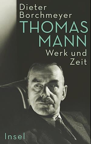 Cover for Dieter Borchmeyer · Thomas Mann (Bok) (2022)
