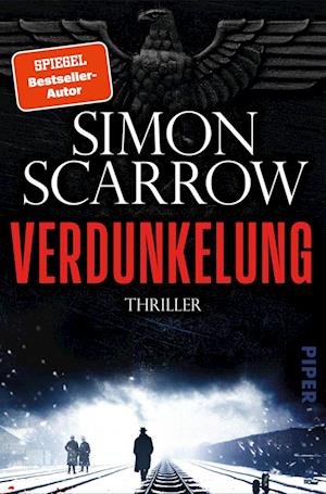 Verdunkelung - Simon Scarrow - Livros - Piper - 9783492063418 - 26 de maio de 2022