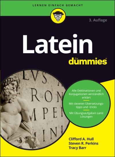 Latein fur Dummies - Fur Dummies - Clifford A. Hull - Książki - Wiley-VCH Verlag GmbH - 9783527716418 - 10 kwietnia 2019