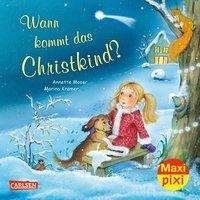 Cover for Annette Moser · Maxi Pixi 327: VE 5 Wann kommt das Christkind? (5 Exemplare) (Paperback Book) (2020)