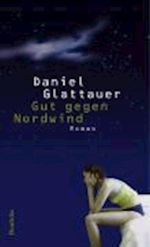 Cover for D. Glattauer · Gut gegen Nordwind (Bog)