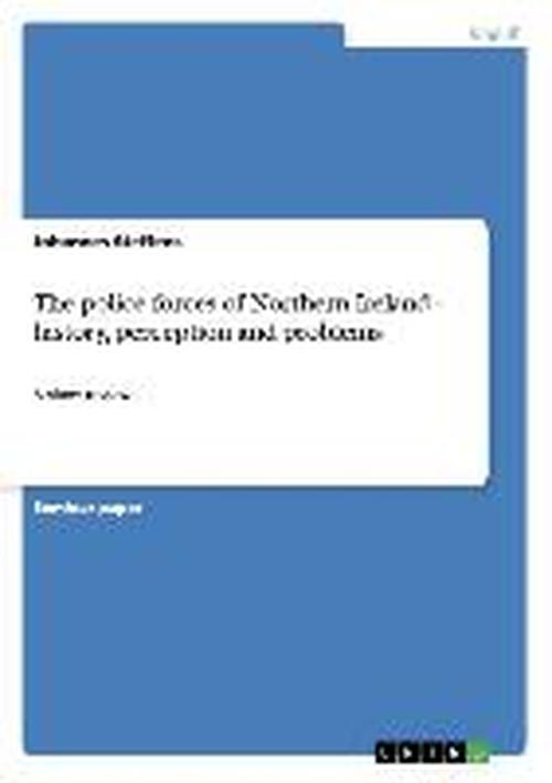 Cover for Steffens · The police forces of Northern (Book) (2013)