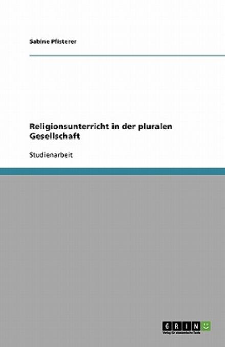 Cover for Pfisterer · Religionsunterricht in der pl (Paperback Book) [German edition] (2008)