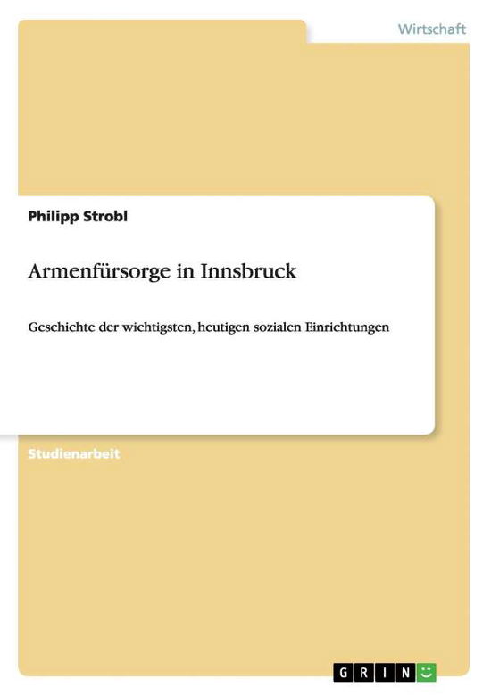 Cover for Strobl · Armenfürsorge in Innsbruck (Book) [German edition] (2008)