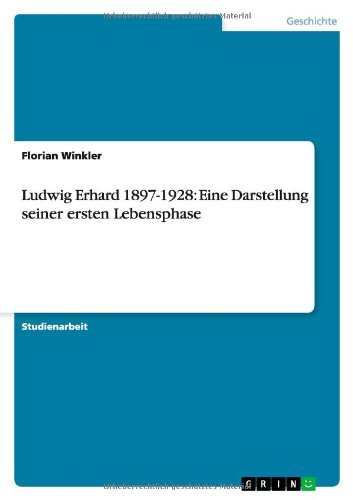 Ludwig Erhard 1897-1928: Eine D - Winkler - Bøker - GRIN Verlag - 9783640732418 - 22. oktober 2010