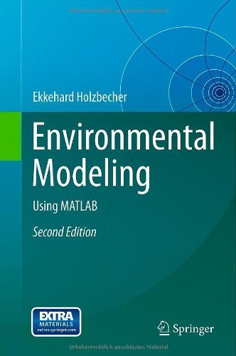 Cover for Ekkehard Holzbecher · Environmental Modeling: Using MATLAB (Gebundenes Buch) [2nd ed. 2012 edition] (2012)