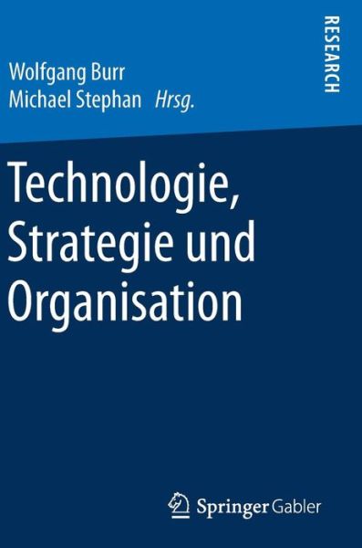 Cover for Technologie, Strategie Und Organisation (Hardcover Book) [1. Aufl. 2017 edition] (2016)