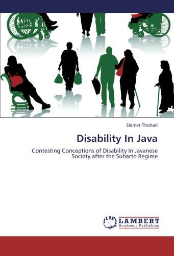 Cover for Slamet Thohari · Disability in Java: Contesting Conceptions of Disability in Javanese Society After the Suharto Regime (Paperback Book) (2013)