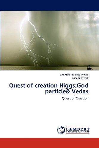 Cover for Aseem Trivedi · Quest of Creation Higgs; God Particle&amp; Vedas (Pocketbok) (2012)