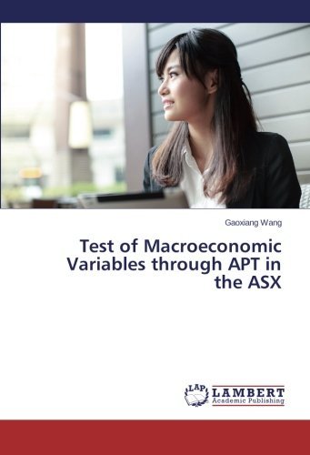Cover for Gaoxiang Wang · Test of Macroeconomic Variables Through Apt in the Asx (Paperback Book) (2014)