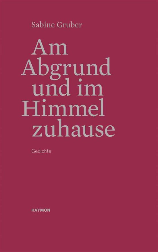 Cover for Gruber · Gruber:am Abgrund Und Im Himmel Zuhause (Bog)