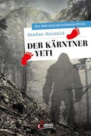 Cover for Stefan Maiwald · Der Kärntner Yeti (Bok) (2022)