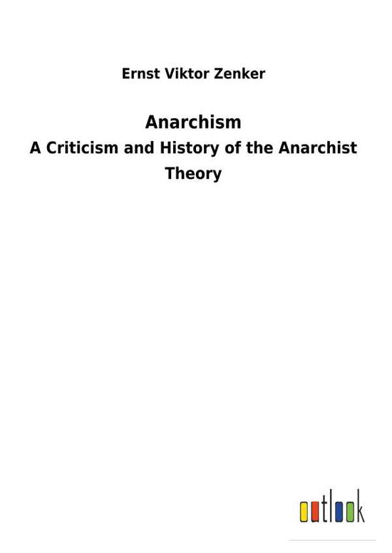 Cover for Zenker · Anarchism (Book) (2017)