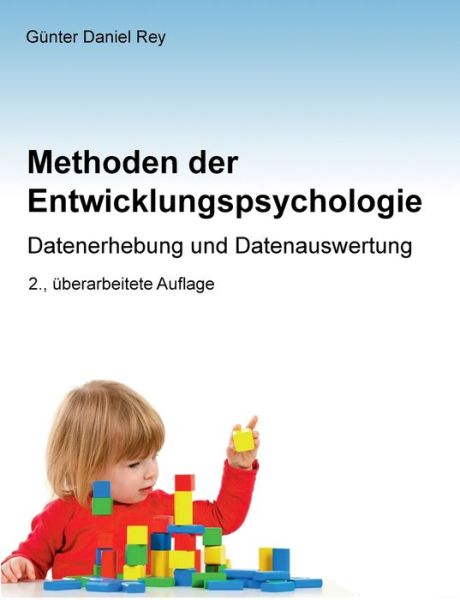 Cover for Rey · Methoden der Entwicklungspsychologi (Book) (2017)