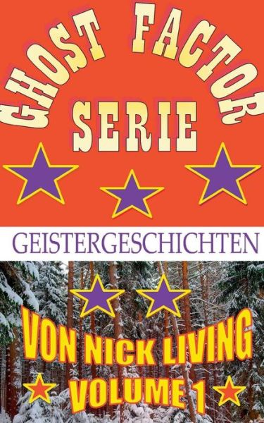 Cover for Nick Living · Ghost-factor-serie (Paperback Book) [German edition] (2014)