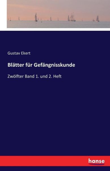 Cover for Ekert · Blätter für Gefängnisskunde (Book) (2016)