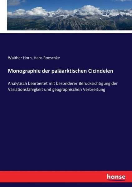 Monographie der paläarktischen Cic - Horn - Books -  - 9783743453418 - November 26, 2016