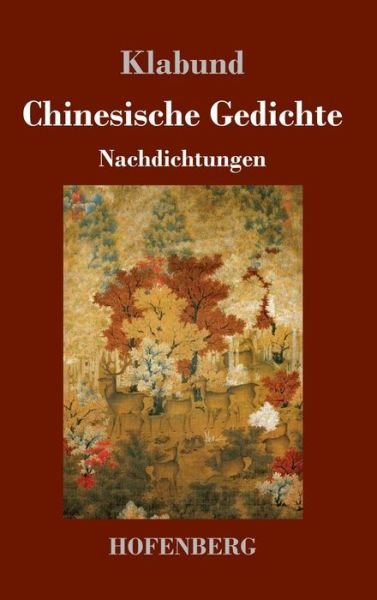 Cover for Klabund · Chinesische Gedichte (Bog) (2020)