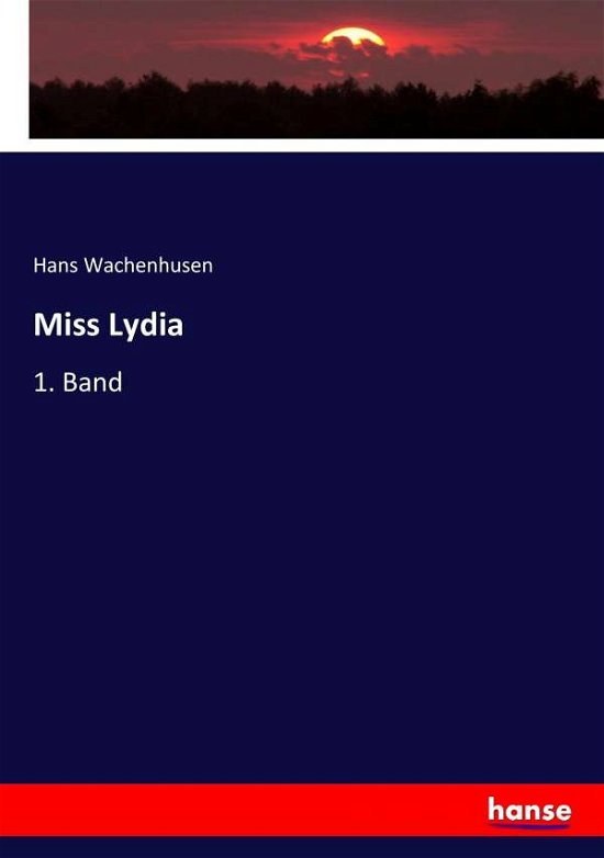 Cover for Wachenhusen · Miss Lydia (Bok) (2017)