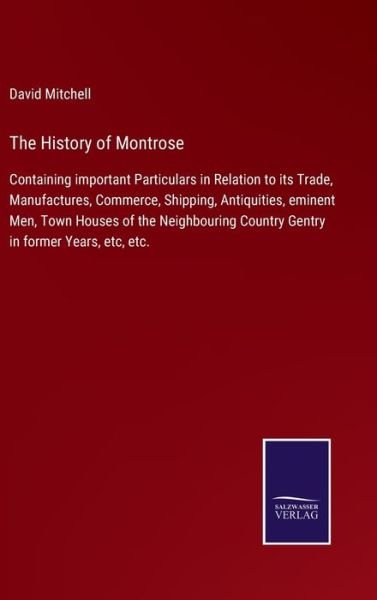 Cover for David Mitchell · The History of Montrose (Innbunden bok) (2022)