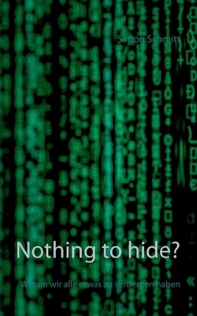 Cover for Schmitt · Nothing to hide? (N/A) (2021)