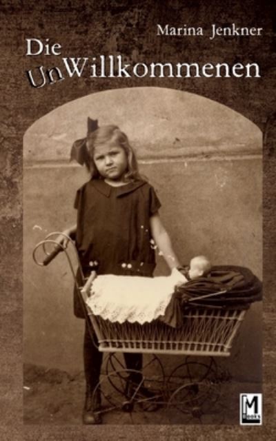 Cover for Marina Jenkner · Die UnWillkommenen (Book) (2023)