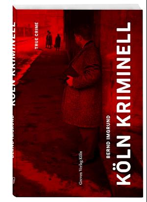 Cover for Bernd Imgrund · Köln kriminell (Paperback Book) (2021)