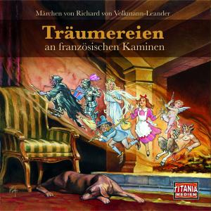 Traeumereien an - Audiobook - Audio Book - TITANIA MEDIEN - 9783785736418 - May 24, 2019