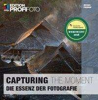 Cover for Freeman · Capturing the Moment (Bok)