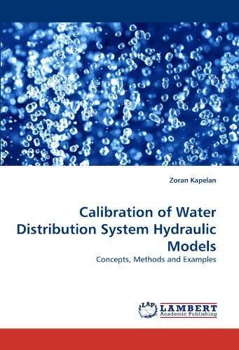 Cover for Zoran Kapelan · Calibration of Water Distribution System Hydraulic Models: Concepts, Methods and Examples (Taschenbuch) (2010)