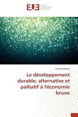 Cover for Landouzy · Le développement durable, alte (Book)