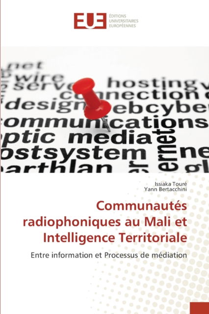 Cover for Issiaka Toure · Communautes radiophoniques au Mali et Intelligence Territoriale (Paperback Book) (2021)
