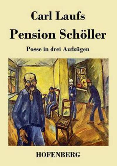 Cover for Carl Laufs · Pension Scholler (Paperback Book) (2013)