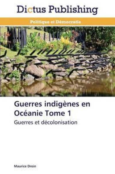 Cover for Droin · Guerres indigènes en Océanie Tome (Bok) (2018)