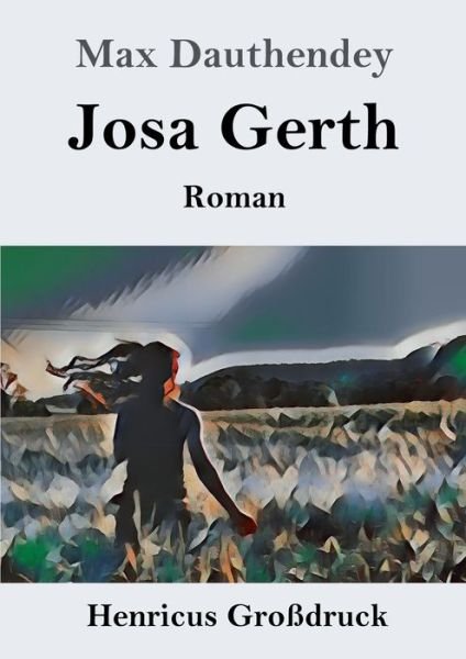 Cover for Max Dauthendey · Josa Gerth (Grossdruck) (Paperback Book) (2019)
