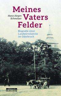 Cover for Schmelzer · Meines Vaters Felder (Book)