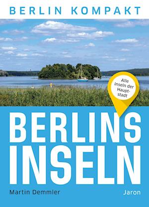 Cover for Martin Demmler · Berlins Inseln (Book) (2023)