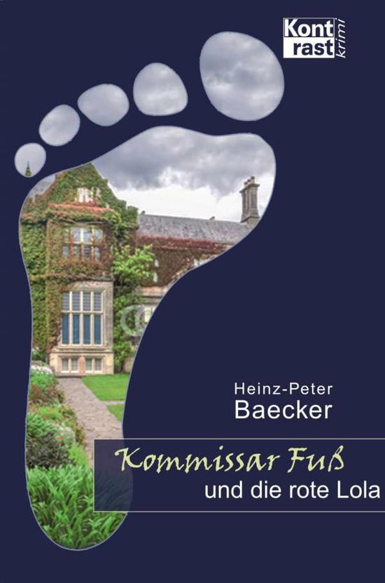 Cover for Baecker · Kommissar Fuß und die rote Lola (Book)