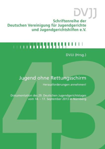 Jugend Ohne Rettungsschirm - Herausforderungen Annehmen! - Dvjj - Books - Forum Verlag Godesberg - 9783942865418 - June 17, 2015