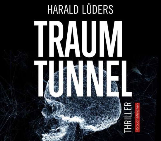 Cover for Lüders · Traumtunnel,MP3-CD (Book)