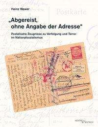 Cover for Wewer · &quot;Abgereist, ohne Angabe der Adres (Book)