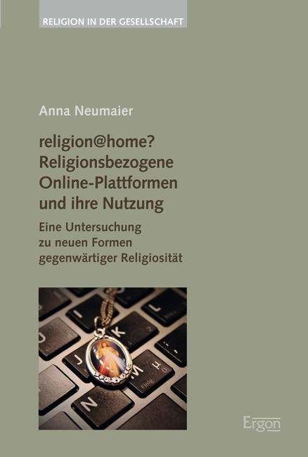 Cover for Neumaier · Religion@home? Religionsbezoge (Buch) (2016)