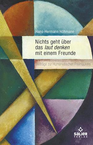 Cover for Hans-Hermann Höhmann · Nichts geht über das laut denken mit einem Freunde (Taschenbuch) (2021)