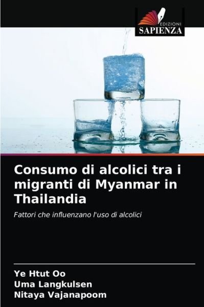 Cover for Ye Htut Oo · Consumo di alcolici tra i migranti di Myanmar in Thailandia (Paperback Book) (2020)