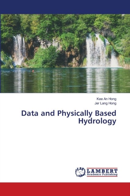 Cover for Kee An Hong · Data and Physically Based Hydrology (Pocketbok) (2021)