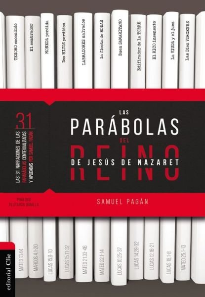 Cover for Pagan Samuel Pagan · Las Parabolas del Reino de Jesus de Nazaret (Paperback Book) (2021)